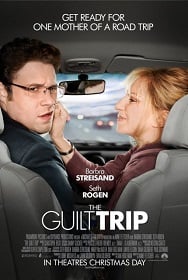 ดูหนังออนไลน์ฟรี The Guilt Trip (2012) ทริปสุดป่วนกับคุณแม่สุดแสบ