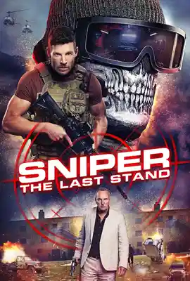 ดูหนังออนไลน์ฟรี Sniper : The Last Stand (2025) สไนเปอร์ ฝ่าวิกฤติทีมสังหาร